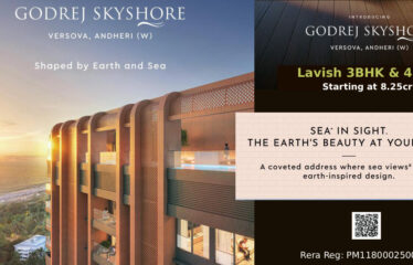 Luxurious 3BHK and 4BHK – Godrej SkyShore, Versova – Beach View Home